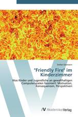 "Friendly Fire" im Kinderzimmer