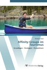 Affinity-Groups im Tourismus