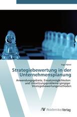 Strategiebewertung in der Unternehmensplanung