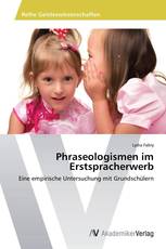 Phraseologismen im Erstspracherwerb