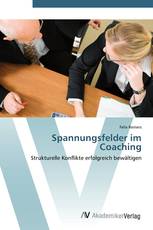 Spannungsfelder im Coaching