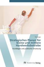 Strategisches Planen für kleine und mittlere Handwerksbetriebe