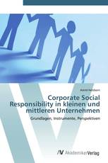 Corporate Social Responsibility in kleinen und mittleren Unternehmen