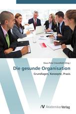 Die gesunde Organisation