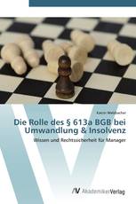 Die Rolle des § 613a BGB bei Umwandlung & Insolvenz