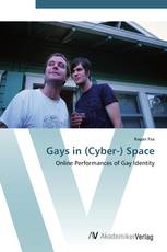 Gays in (Cyber-) Space