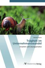 Trägheit im Unternehmenswandel