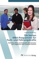 Die besten  MBA-Programme für  Fach- und Führungskräfte