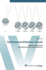 Softwarearchitektur heute