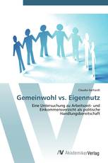 Gemeinwohl vs. Eigennutz