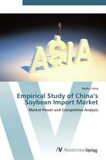Empirical Study of China’s Soybean Import Market