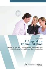 Erfolgsfaktor Kommunikation