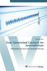 User Generated Content im Journalismus