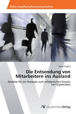 Die Entsendung von Mitarbeitern ins Ausland
