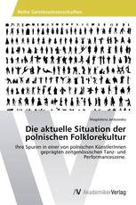 Die aktuelle Situation der polnischen Folklorekultur