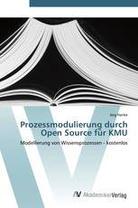 Prozessmodulierung durch Open Source für KMU