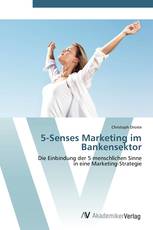 5-Senses Marketing im Bankensektor