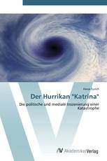 Der Hurrikan "Katrina"