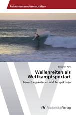 Wellenreiten als Wettkampfsportart