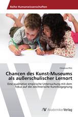 Chancen des Kunst-Museums als außerschulischer Lernort