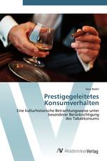 Prestigegeleitetes Konsumverhalten
