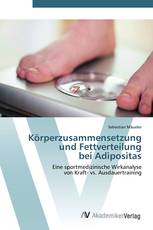 Körperzusammensetzung  und Fettverteilung  bei Adipositas