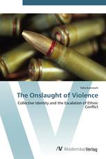 The Onslaught of Violence