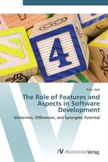The Role of Features and Aspects in Software Development