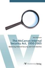 The McCarran Internal Security Act, 1950-2005