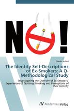 The Identity Self-Descriptions of Ex-Smokers: A Q-Methodological Study