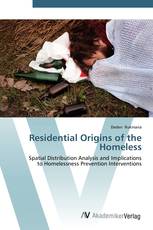 Residential Origins of the Homeless