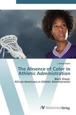 The Absence of Color in Athletic Administration