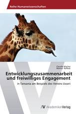 Entwicklungszusammenarbeit und freiwilliges Engagement
