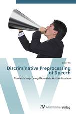 Discriminative Preprocessing of Speech
