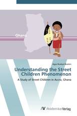Understanding the Street Children Phenomenon