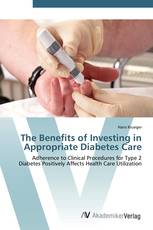 The Benefits of Investing in Appropriate Diabetes Care