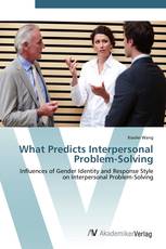 What Predicts Interpersonal Problem-Solving