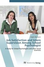 Job Satisfaction and Intern Supervision Among School Psychologist