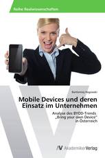 Mobile Devices und deren Einsatz im Unternehmen