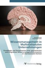 Wissensmanagement in Multinationalen Unternehmungen
