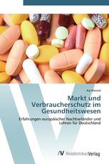 Markt und Verbraucherschutz im Gesundheitswesen