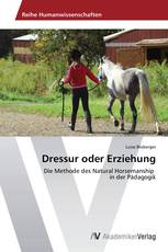 Dressur oder Erziehung