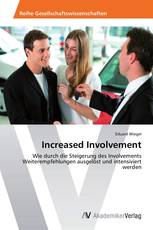Increased Involvement