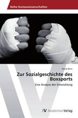 Zur Sozialgeschichte des Boxsports