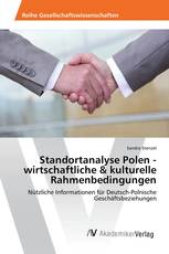 Standortanalyse Polen - wirtschaftliche & kulturelle Rahmenbedingungen