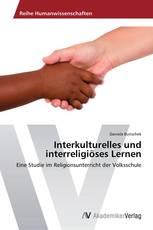 Interkulturelles und interreligiöses Lernen
