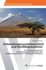 Entwicklungszusammenarbeit und Konfliktprävention