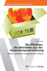 Die Pflichten des Betriebes aus der Verpackungsverordnung