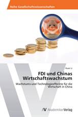 FDI und Chinas Wirtschaftswachstum