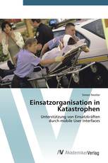 Einsatzorganisation in Katastrophen